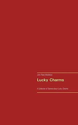 LUCKY CHARMS | 9783751918091 | MIDDLETON, JOHN REED
