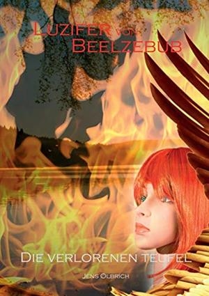 LUZIFER VON BEELZEBUB - DIE VERLORENEN TEUFEL | 9783749467549 | OLBRICH, JENS
