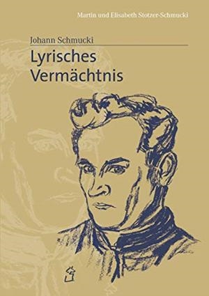 LYRISCHES VERMACHTNIS | 9783750461697 | STOTZER-SCHMUCKI, ELISABETH / STOTZER-SCHMUCKI, MAR