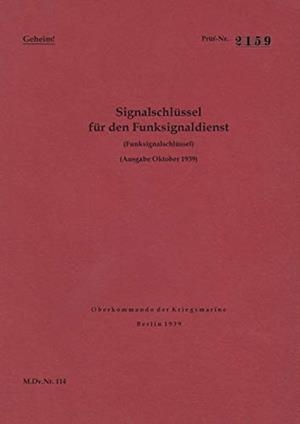 M.DV.NR. 114 SIGNALSCHLUSSEL FUR DEN FUNKSIGNALDIE | 9783749467914