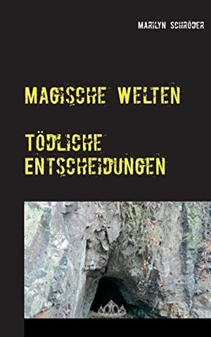 MAGISCHE WELTEN | 9783750442368 | SCHRODER, MARILYN