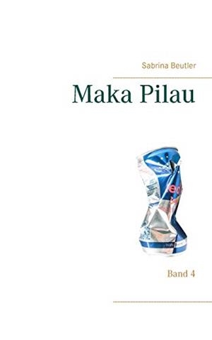 MAKA PILAU | 9783750433274 | BEUTLER, SABRINA