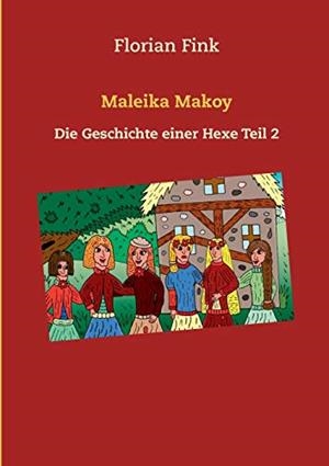 MALEIKA MAKOY | 9783750427433 | FINK, FLORIAN