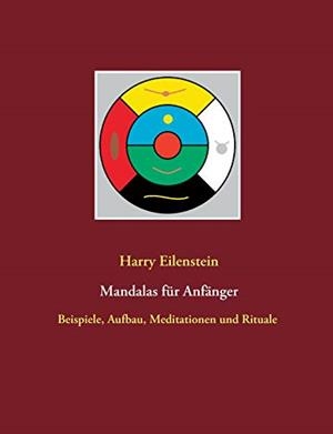 MANDALAS FUR ANFANGER | 9783752839005 | EILENSTEIN, HARRY