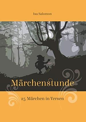 MÄRCHENSTUNDE | 9783749484171 | SALOMON, ISA