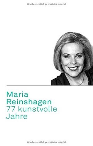 MARIA REINSHAGEN | 9783750413498 | MULLER, FRANZISKA