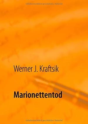 MARIONETTENTOD | 9783743113503 | KRAFTSIK, WERNER J.