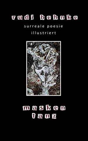 MASKENTANZ | 9783743119475 | BEHNKE, RUDI