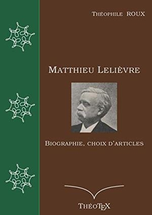 MATTHIEU LELIEVRE | 9782322139583 | ROUX, THEOPHILE