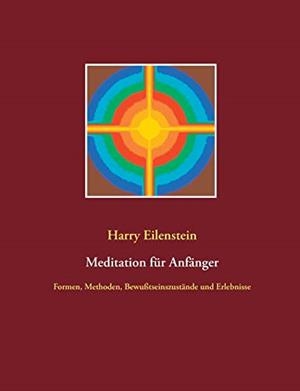 MEDITATION FUR ANFANGER | 9783752895087 | EILENSTEIN, HARRY