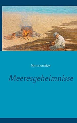 MEERESGEHEIMNISSE | 9783735793607 | VAN MEER, MYRNA