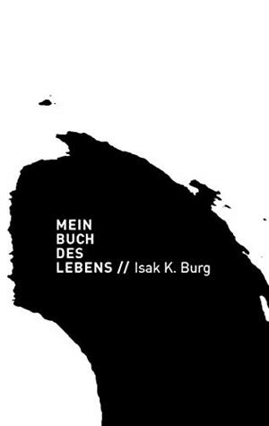MEIN BUCH DES LEBENS | 9783749484461 | BURG, ISAK KURT