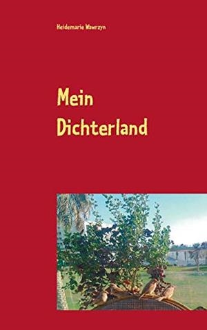 MEIN DICHTERLAND | 9783734746970 | WAWRZYN, HEIDEMARIE