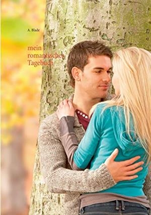 MEIN ROMANTISCHES TAGEBUCH | 9783751932035 | BLADE, A.