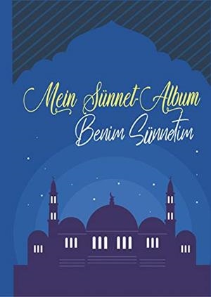 MEIN SÜNNET-ALBUM BENIM SÜNNETIM | 9783750416840 | SAHIN, ANNA