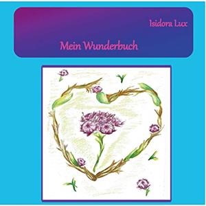 MEIN WUNDERBUCH | 9783751908139 | LUX, ISIDORA