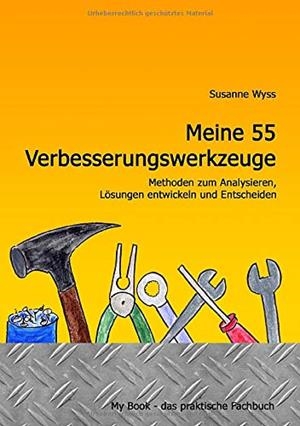 MEINE 55 VERBESSERUNGSWERKZEUGE | 9783752822908 | WYSS, SUSANNE