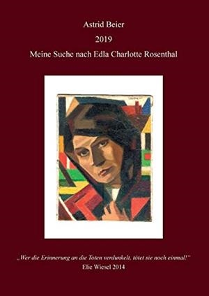 MEINE SUCHE NACH EDLA CHARLOTTE ROSENTHAL | 9783748194170 | BEIER, ASTRID