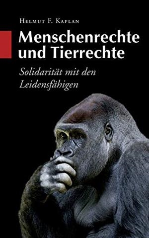 MENSCHENRECHTE UND TIERRECHTE | 9783750430136 | KAPLAN, HELMUT F.