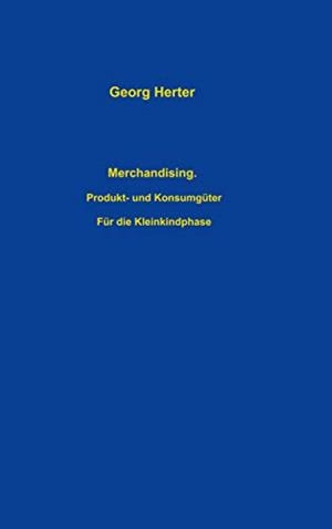 MERCHANDISING | 9783749469000 | HERTER, GEORG
