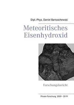 METEORITISCHES EISENHYDROXID | 9783749468928 | BARTOSCHEWSKI, DANIEL