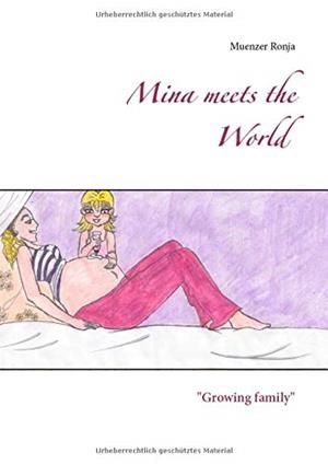 MINA MEETS THE WORLD | 9783750461505 | RONJA, MUENZER