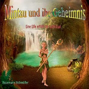 MINTAU UND IHR GEHEIMNIS | 9783746097749 | EICHMULLER, ROSEMARIE