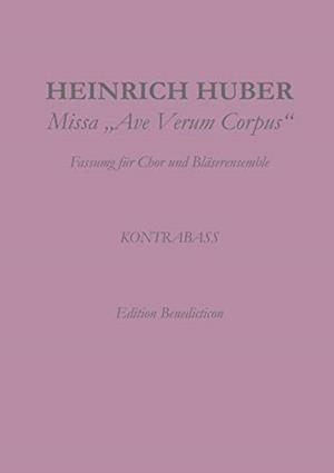 MISSA AVE VERUM CORPUS. KONTRABASS | 9783749496846 | HUBER, HEINRICH