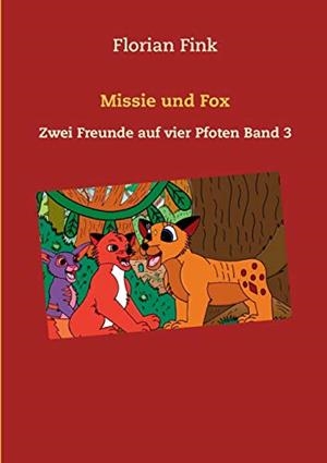 MISSIE UND FOX | 9783750417588 | FINK, FLORIAN
