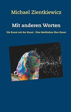 MIT ANDEREN WORTEN | 9783751917711 | ZIENTKIEWICZ, MICHAEL
