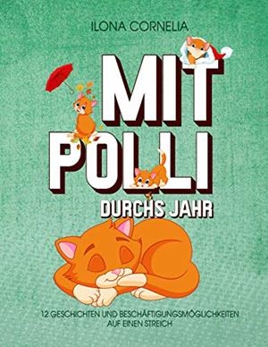 MIT POLLI DURCHS JAHR | 9783750482265 | CORNELIA, ILONA