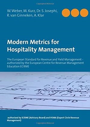 MODERN METRICS FOR HOSPITALITY MANAGEMENT | 9783749466740 | WEBER, WILHELM K. / KURZ, MICHAEL / JOSEPHI, STAN / V