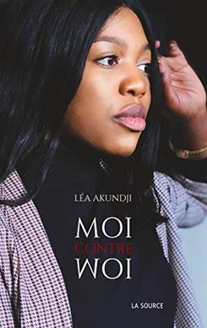 MOI CONTRE MOI | 9782322201754 | AKUNDJI, LEA