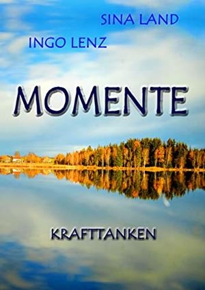 MOMENTE | 9783749465675 | LAND, SINA