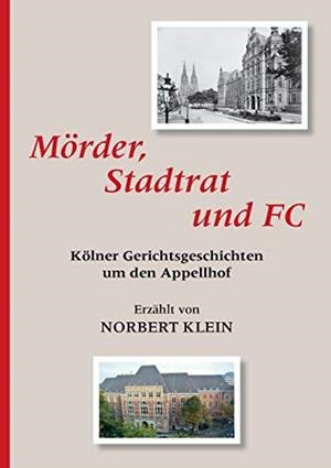 MORDER, STADTRAT UND FC | 9783748117728 | KLEIN, NORBERT