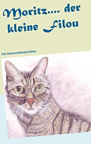 MORITZ.... DER KLEINE FILOU | 9783749497911 | VALTNER, FRITZ-STEFAN