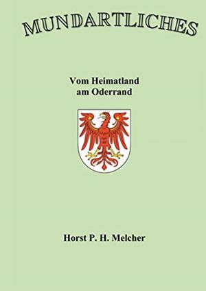 MUNDARTLICHES | 9783741227820 | MELCHER, HORST