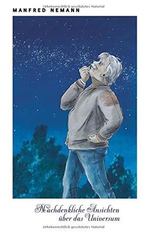 NACHDENKLICHE ANSICHTEN ÜBER DAS UNIVERSUM | 9783750445611 | NEMANN, MANFRED