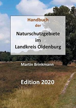 NATURSCHUTZGEBIETE IM LANDKREIS OLDENBURG | 9783750417939 | BRINKMANN, MARTIN