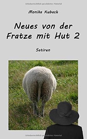 NEUES VON DER FRATZE MIT HUT 2 | 9783752897081 | KUBACH, MONIKA