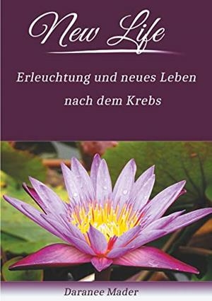 NEW LIFE | 9783750492653 | MADER, DARANEE
