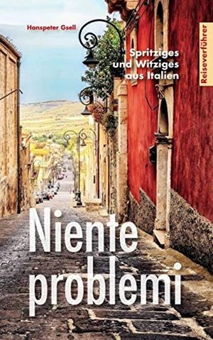 NIENTE PROBLEMI | 9783741291340 | GSELL, HANSPETER