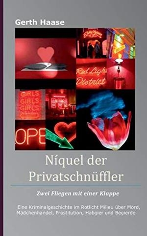 NÍQUEL DER PRIVATSCHNÜFFLER | 9783738651867 | HAASE, GERTH