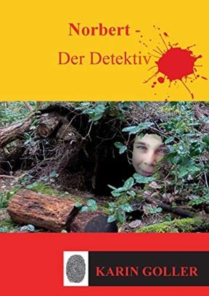 NORBERT - DER DETEKTIV | 9783749459506 | GOLLER, KARIN