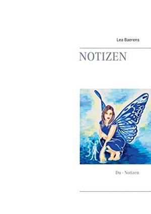 NOTIZEN | 9783751900409 | BAERENS, LEA