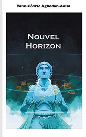 NOUVEL HORIZON | 9782322222193 | AGBODAN-AOLIO, YANN-CEDRIC