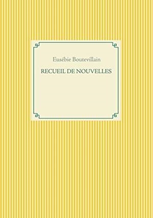 NOUVELLES 2018 | 9782322187980 | BOUTEVILLAIN, EUSEBIE