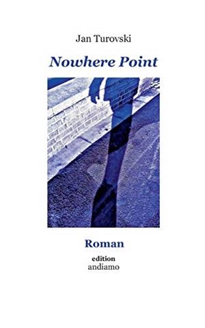 NOWHERE POINT | 9783750458116 | TUROVSKI, JAN