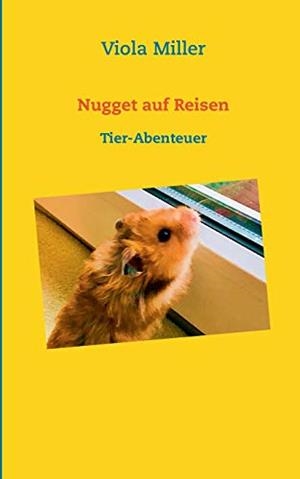 NUGGET AUF REISEN | 9783746067612 | MILLER, VIOLA