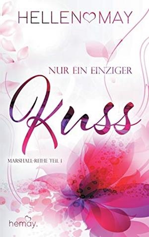 NUR EIN EINZIGER KUSS | 9783735788610 | MAY, HELLEN